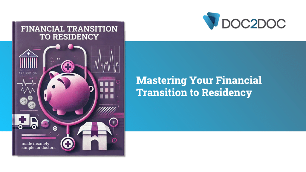Financial Transition to Residency Webinar Series