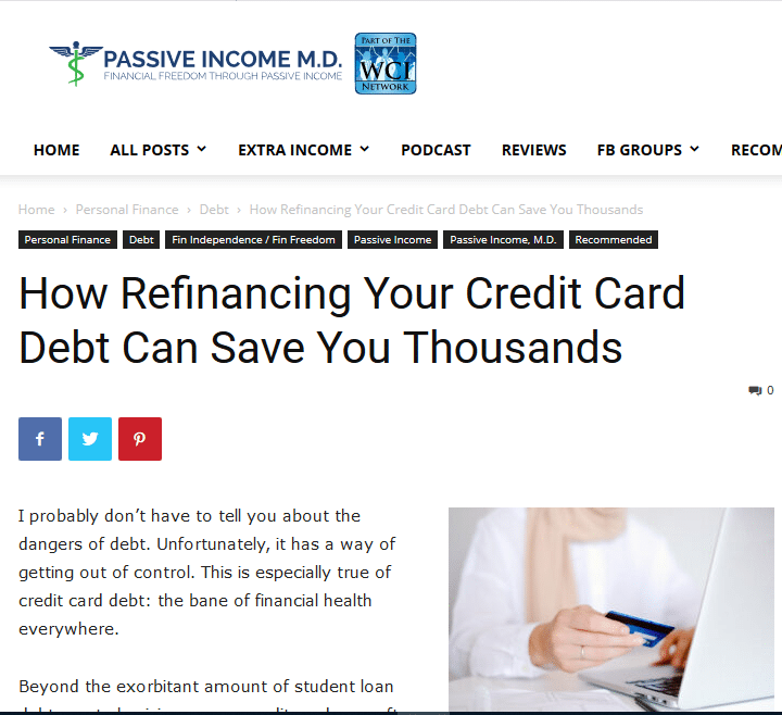 Title: "How Refinancing Your Credit Card Debt Can Save You Thousands" displayed on a webpage under the Passive Income M.D. website. The article includes a partial image of a person using a calculator.