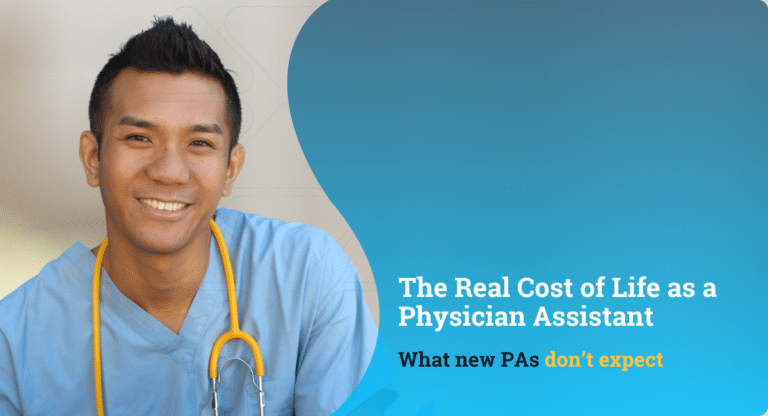 Smiling male healthcare professional in blue scrubs with a stethoscope, next to text reading ‘The Real Cost of Life as a Physician Assistant: What new PAs don’t expect.